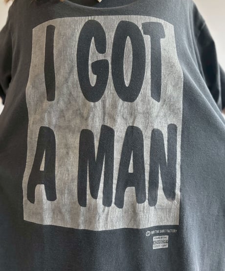 【USED】 Made in USA 90's I GOT A MAN T-Shirt/ 260711-023