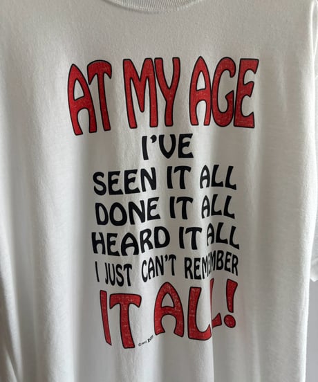 【USED】 92's AT MY AGE T-Shirt / 260808-010
