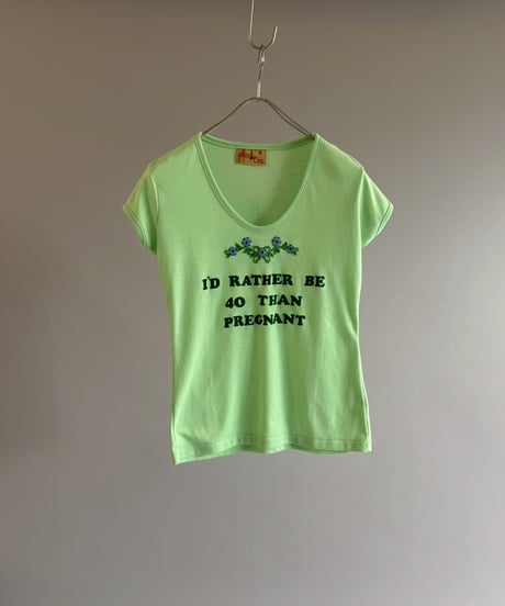 【USED】 I'D RAYHER 40 THAN... T-Shirt/ 260711-012