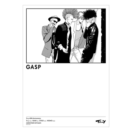 To-y 40th anniv.『GASP』 Poster