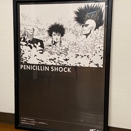 To-y 40th anniv.『PENICILLIN SHOCK』Poster