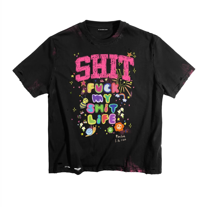 FIVEKOH / FUCK MY LIFE T-SHIRT | PLUG