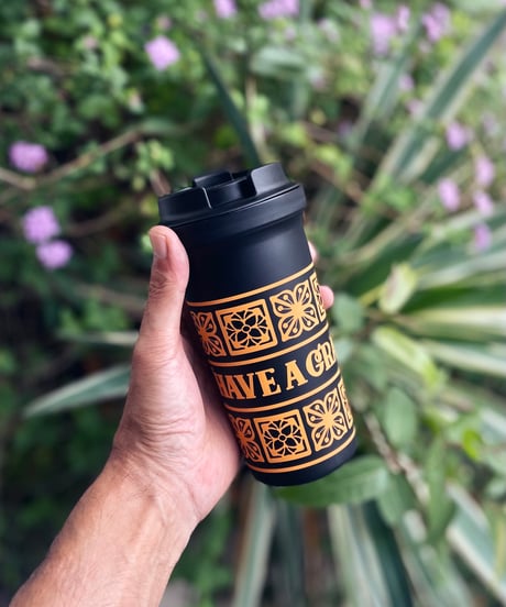 HAVE A GRATEFUL DAY 　 RIVERS TUMBLER