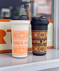 HAVE A GRATEFUL DAY 　 RIVERS TUMBLER