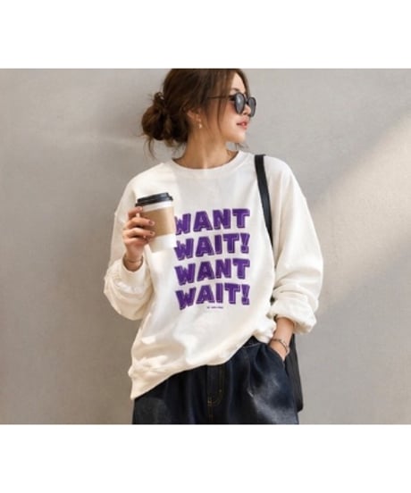 【free rage】WANT WAIT! スウェット 226CC830E