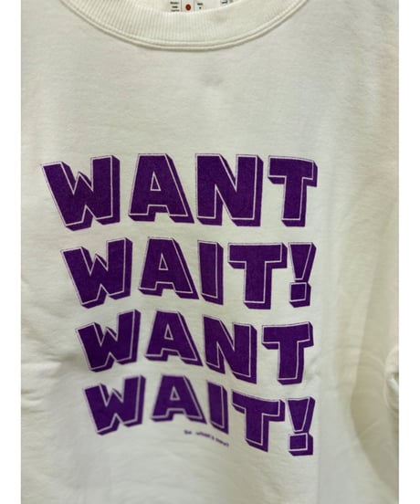 【free rage】WANT WAIT! スウェット 226CC830E