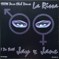 La Rissa/I Do Both Jay & Jane (MAXI Single)