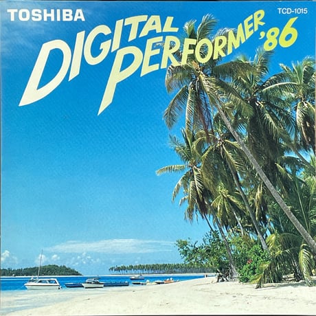 レア非売品サンプラーCD/Toshiba Digital Performer '86/ちわきまゆみ/忌野清志郎/山本達彦/中原めいこほか