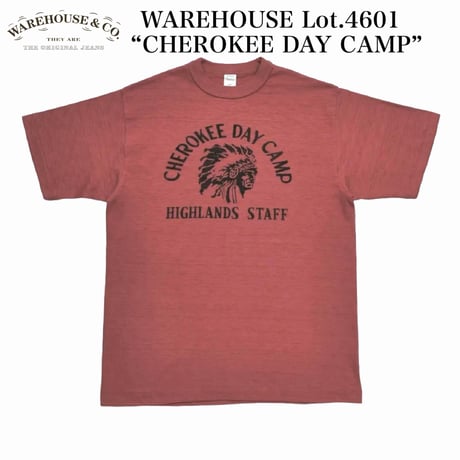 WAREHOUSE Lot.4601 “CHEROKEE DAY CAMP”