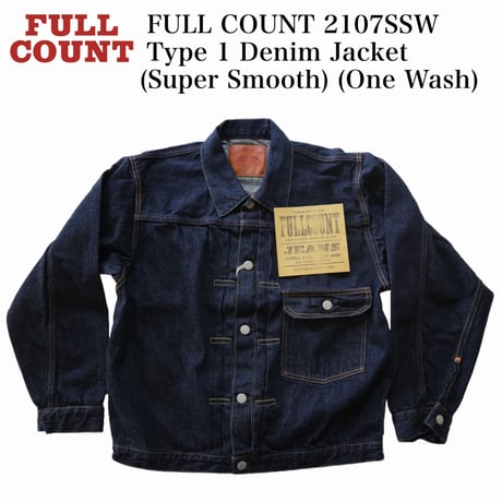 FULL COUNT 2107SSW Type 1 Denim Jacket (Super Smooth) (One Wash)