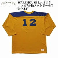 WAREHOUSE Lot.4115 コンビ7分袖フットボールＴ “NO.12”