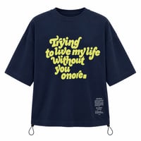 ONORE■ / "WITHOUT YOU" Drawcord Tee / NAVY