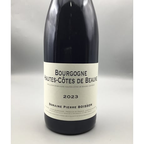 Hautes Cotes de Beaune R 2023 Pierre (Anne) Boisson (Vadot) ピエール・ボワッソン