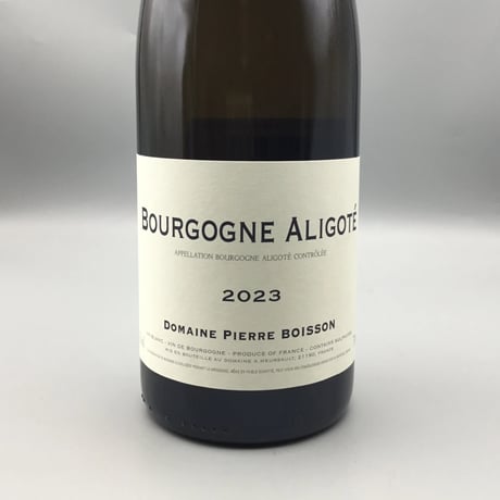 Bourgogne Aligote 2023 Pierre (Anne) Boisson (Vadot) ピエール・ボワッソン