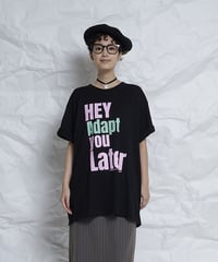 Adapt you later BIG T-Shirts