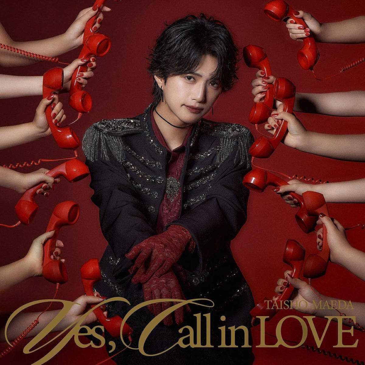 渋谷店受取】前田大翔『Yes, Call in LOVE』Blu-ray盤[CD+Blu-r