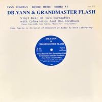 Dr. Yann & Grandmaster Flash - Vinyl Beat Of Two Turntables With Cybernetics And Bio-Feedback