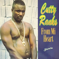Cutty Ranks - From Mi Heart [LP][Shanachie] (USED)