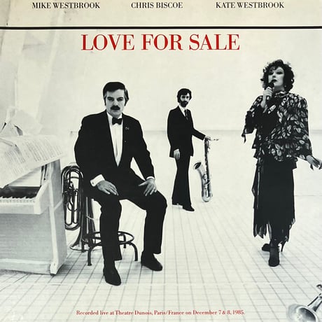Mike Westbrook, Chris Biscoe, Kate Westbrook - Love For Sale [2LP][hat ART] (USED)