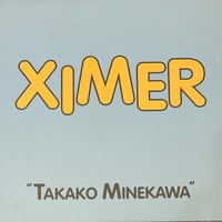 Takako Minekawa - Ximer [12][Emperor Norton] (USED)