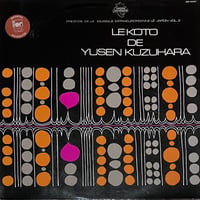 Yusen Kuzuhara - Le Koto de Yusen Kuzuhara [LP][Disques Esperance] (USED)