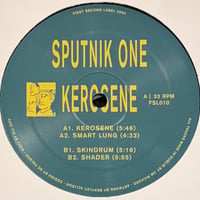 Sputnik One - Kerosene [12][First Second Label] (USED)