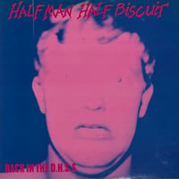 Half Man Half Biscuit - Back In The D.H.S.S. [LP][Probe Plus] (USED)
