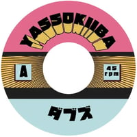 YASSOKIIBA - DUB 11 [7][YASSOKIIBA JAPAN]