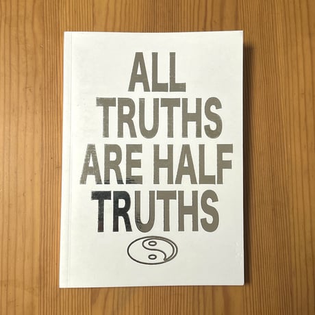 SKOLAS "ALL TRUTHS ARE HALF TRUTHS"
