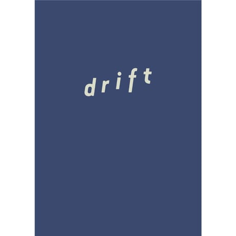 odol × Ryu Matsuyama / 【ZINE＋CD】『d r i f t 』
