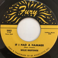 WILLIE HIGHTOWER / If I Had A Hammer