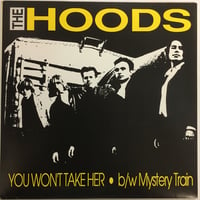 HOODS / You Won't Take Her