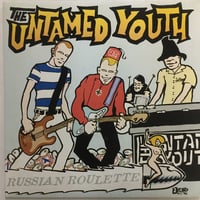 UNTAMED YOUTH / Russian Roulette