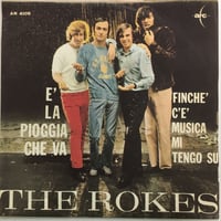 ROKES / E' La Pioggia Che Va