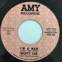 MIGHTY SAM / I'm A Man