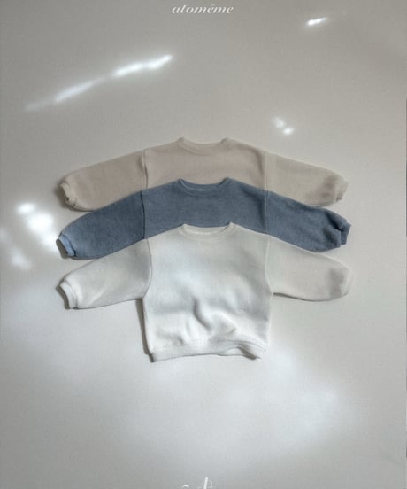 24[予約]atomeme soft sweatshirt