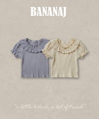 18[予約]BANANAJ bonbon puff tee