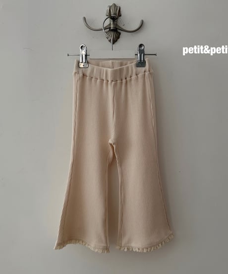 35[予約]petit&petit mild rib trumpet pants
