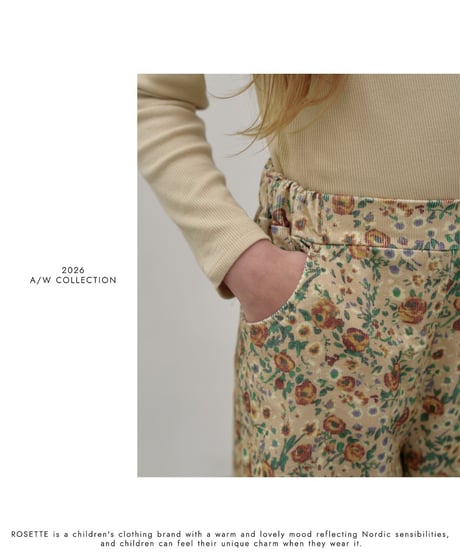 17[予約]ROSETTE more pants