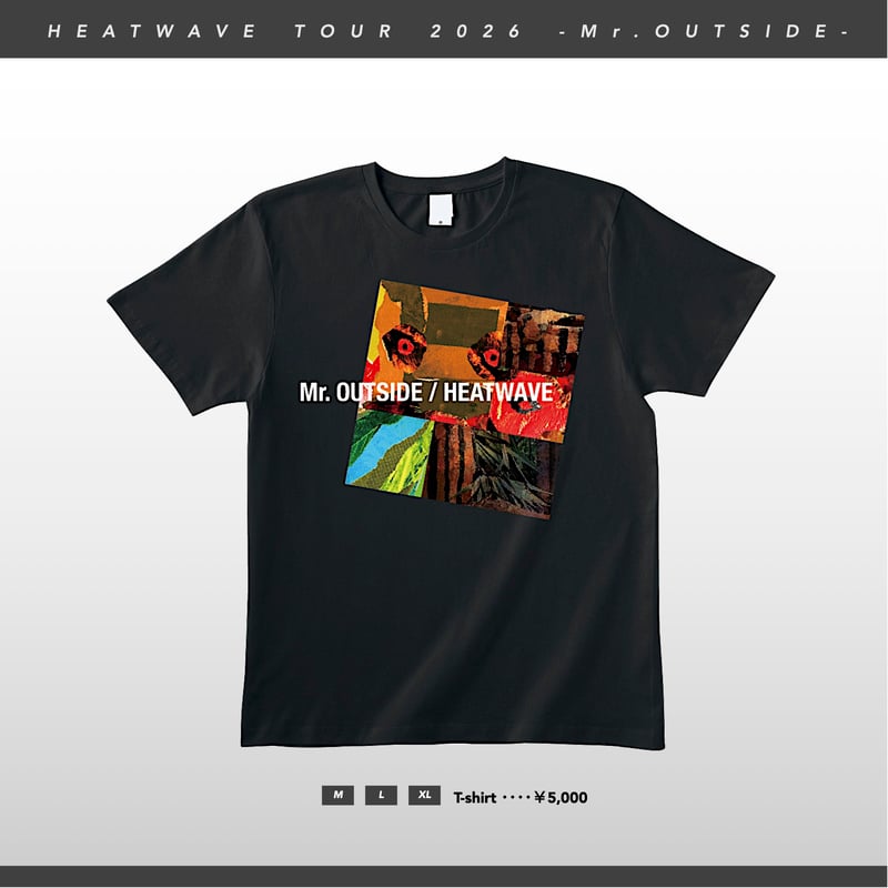 Tシャツ／M（HEATWAVE TOUR 2026 -Mr. OUTSIDE-） | カモネギ
