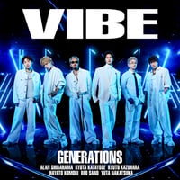 【10月28日発売/先着特典付き】 GENERATIONS / VIBE [初回仕様:CD+Blu-ray] RZCD-67689