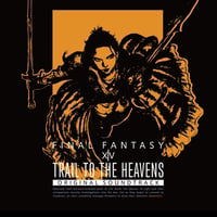 【9月16日発売】 ゲームミュージック / TRAIL TO THE HEAVENS: FINAL FANTASY XIV OST [映像付サントラ/BD Disc Music] SQEX-20106
