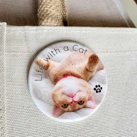 「Life with a Cat」ごろ寝ねこ缶バッジ 全4種 / Life with a Cat" Can Badges