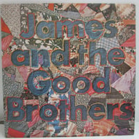 JAMES AND THE GOOD BROTHERS