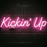 Kickin' Up