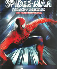 【00313644】スパイダーマン：ターン・オフ・ザ・ダーク＜ピアノ・ヴォーカル・ギター＞
