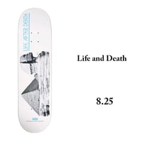 THEORIES DECK 8.25インチ セオリーズ デッキ　Life and Death Skateboard Deck