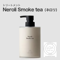 ロアザトリートメント LOA THE TREATMENTネロリスモークティー（LOA THE OIL/トリートメント370ml)