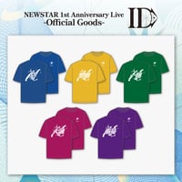NEWSTAR｜【1st Anniversary Live -ID-】T-shirt（全5種）