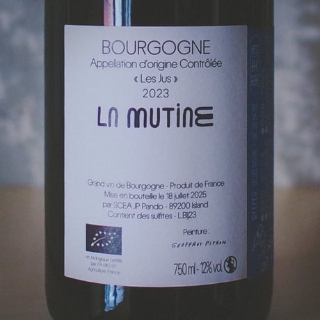 ラ・ミュティヌ "ブルゴーニュ・ルージュ レ・ジュ" | LA MUTINE "Les Jus" 2023